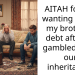 AITAH for not wanting to pay my brother’s debt after he gambled away our inheritance?