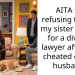 AITA for refusing to loan my sister money for a divorce lawyer after she cheated on her husband?