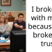 I broke up with my gf because she broke my trust