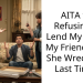 AITA for Refusing to Lend My Car to My Friend After She Wrecked It Last Time?