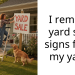 I remove yard sale signs from my yard.