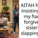 AITAH for not insisting that my fiancée forgive my sister for slapping her?