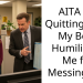 AITA for Quitting After My Boss Humiliated Me for Messing Up?