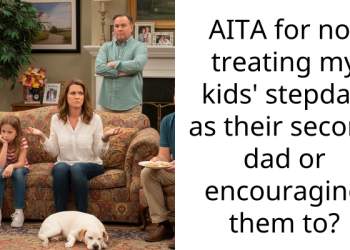 AITA for not treating my kids’ stepdad as their second dad or encouraging them to?