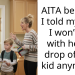 AITA because I told my wife I won’t go with her to drop off her kid anymore?