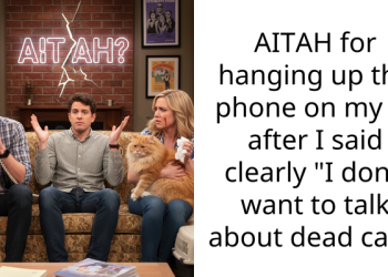 AITAH for hanging up the phone on my gf after I said clearly “I don’t want to talk about dead cats”
