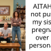 AITAH for not putting my sisters pregnancy over my personal life
