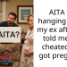 AITA for hanging up on my ex after she told me she cheated and got pregnant?