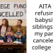 AITA for refusing to babysit my siblings after my parents canceled my college fund?