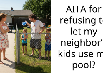 AITA for refusing to let my neighbor’s kids use my pool?