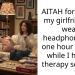 AITAH for asking my girlfriend to wear headphones for one hour a week while I have a therapy session?