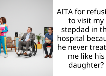 AITA for refusing to visit my stepdad in the hospital because he never treated me like his daughter?