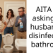 Husband Is Mad I Asked Him To Disinfect The Bathroom For A Good Reason – AITA?