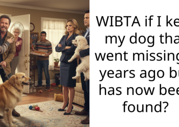 WIBTA if I kept my dog that went missing 3 years ago but has now been found?
