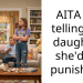 AITA for telling my daughter she’d be punished?