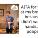 AITA for yelling at my boyfriend because he didn’t wash his hands after p**ping?