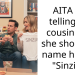 AITA for telling my cousin that she shouldn’t name her kid “Sinzia”?