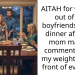 AITAH for walking out of my boyfriends family dinner after his mom made a comment about my weight gain in front of everyone