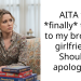 AITA for *finally* talking to my brother’s girlfriend? Should I apologize?