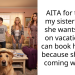 AITA for telling my sister that if she wants to go on vacation she can book her own because she’s not coming with us?