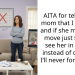AITA for telling my mom that I hate her and if she makes me move just so I can see her in person instead of on zoom I’ll never forgive her