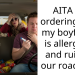 AITA for ordering food my boyfriend is allergic to and ruining our road trip?