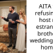 AITA for refusing to host my estranged brother’s wedding at my home?