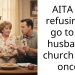 AITA for refusing to go to my husband’s church even once?
