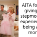 AITA for not giving my stepmom the experience of being a girl mom?