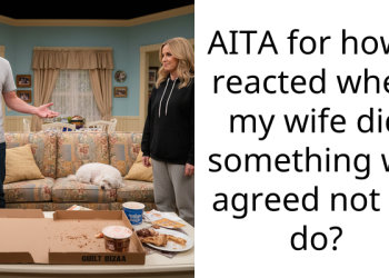 AITA for how I reacted when my wife did something we agreed not to do?