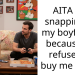AITA for snapping at my boyfriend because he refuses to buy me pads?