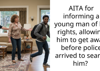 AITA for informing a young man of his rights, allowing him to get away before police arrived to search him?