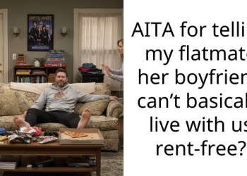 AITA for telling my flatmate her boyfriend can’t basically live with us rent-free?