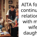 AITA for not continuing a relationship with my ex wife’s daughter?