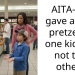 AITA- if I gave a free pretzel to one kid but not the other?