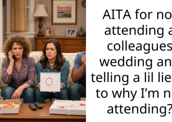 AITA for not attending a colleagues wedding and telling a lil lie as to why I’m not attending?