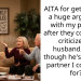 AITA for getting into a huge argument with my parents after they constantly criticize my husband, even though he’s the best partner I could ask for?