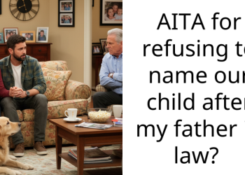 AITA for refusing to name our child after my father in law?