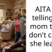 AITA for telling my mom that I don’t care if she leaves?