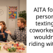 AITA for not personally texting my coworker that I wouldn’t be riding with her?