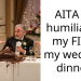 AITA for humiliating my FIL at my wedding dinner?