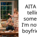 AITA for telling someone I’m not her boyfriend?