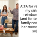 AITA for requiring my sister to reimburse me (and for telling my family not to give her money to do so)