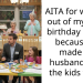 AITA for walking out of my dad’s birthday dinner because he made my husband sit at the kids table?