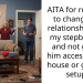 AITA for refusing to change my relationship with my stepbrother and not giving him access to my house or gaming setup?