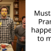 Mustard Prank happened to me.