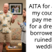 AITA for asking my cousin to pay me back for a dress she borrowed and ruined at a wedding?
