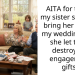 AITA for telling my sister she can’t bring her kids to my wedding after she let them destroy my engagement gifts?