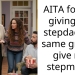 AITA for not giving my stepdad the same grace I give my stepmom?
