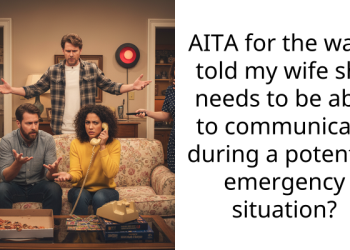 AITA for the way I told my wife she needs to be able to communicate during a potential emergency situation?